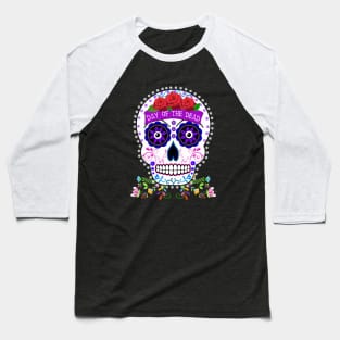 Day of the Dead Mexican Sugar Skull Baseball T-Shirt